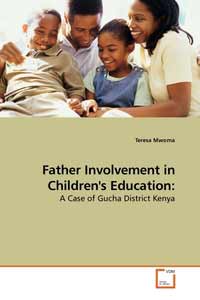 Father Involvement in Children's Education:. A Case of Gucha District Kenya  